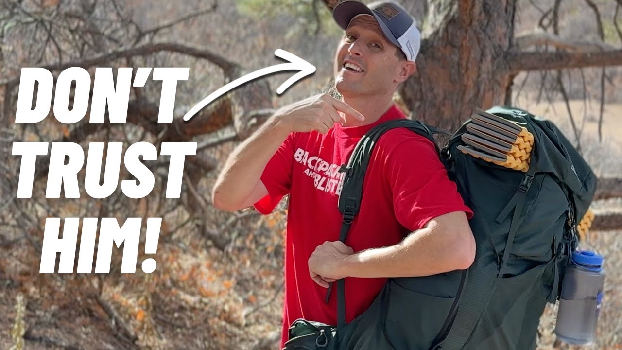 Don't Trust Backpackers That...