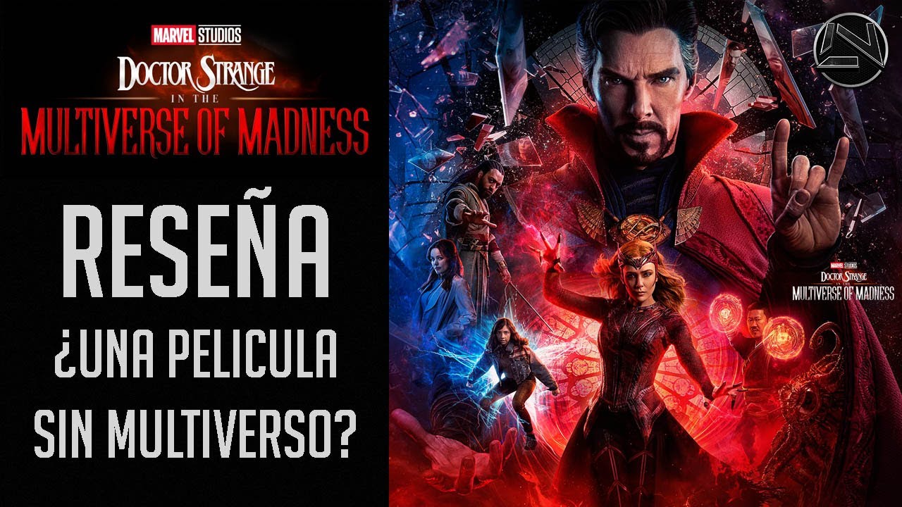 RESEÑA 🎥 DOCTOR STRANGE: IN THE MULTIVERSE OF MADNESS 🔴 LONELY NATION