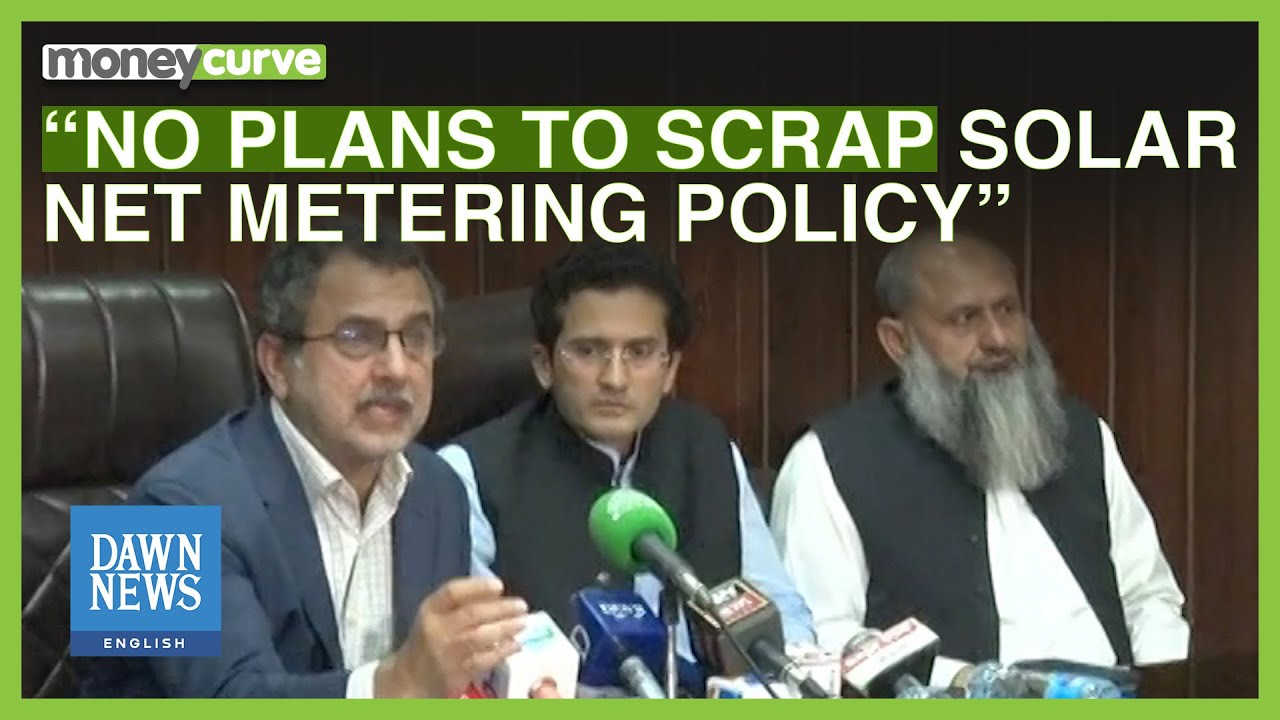 No Plans to Scrap Solar Net Metering Policy | Dawn News English