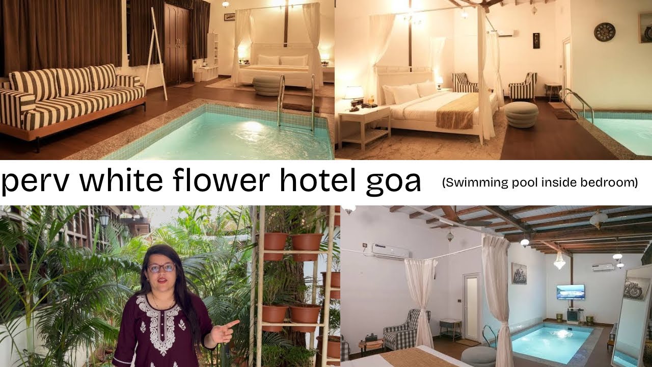 Goa’s Most Unique Hotel Room with a Private Pool in Bedroom! | White Flower Hotel Tour