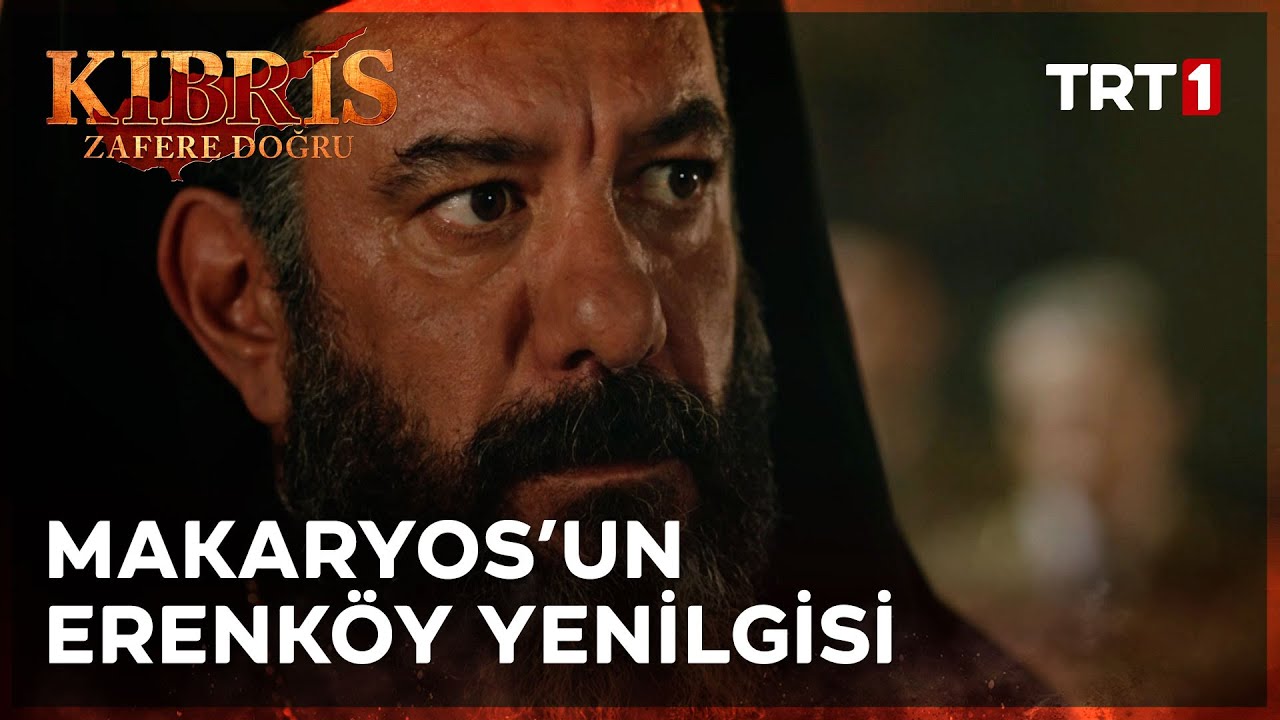 Makaryos Türk’lerin bozgununa uğradı! - Kıbrıs Zafere Doğru 13. Bölüm