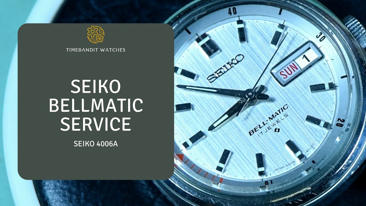 Seiko Bellmatic 4006a Service