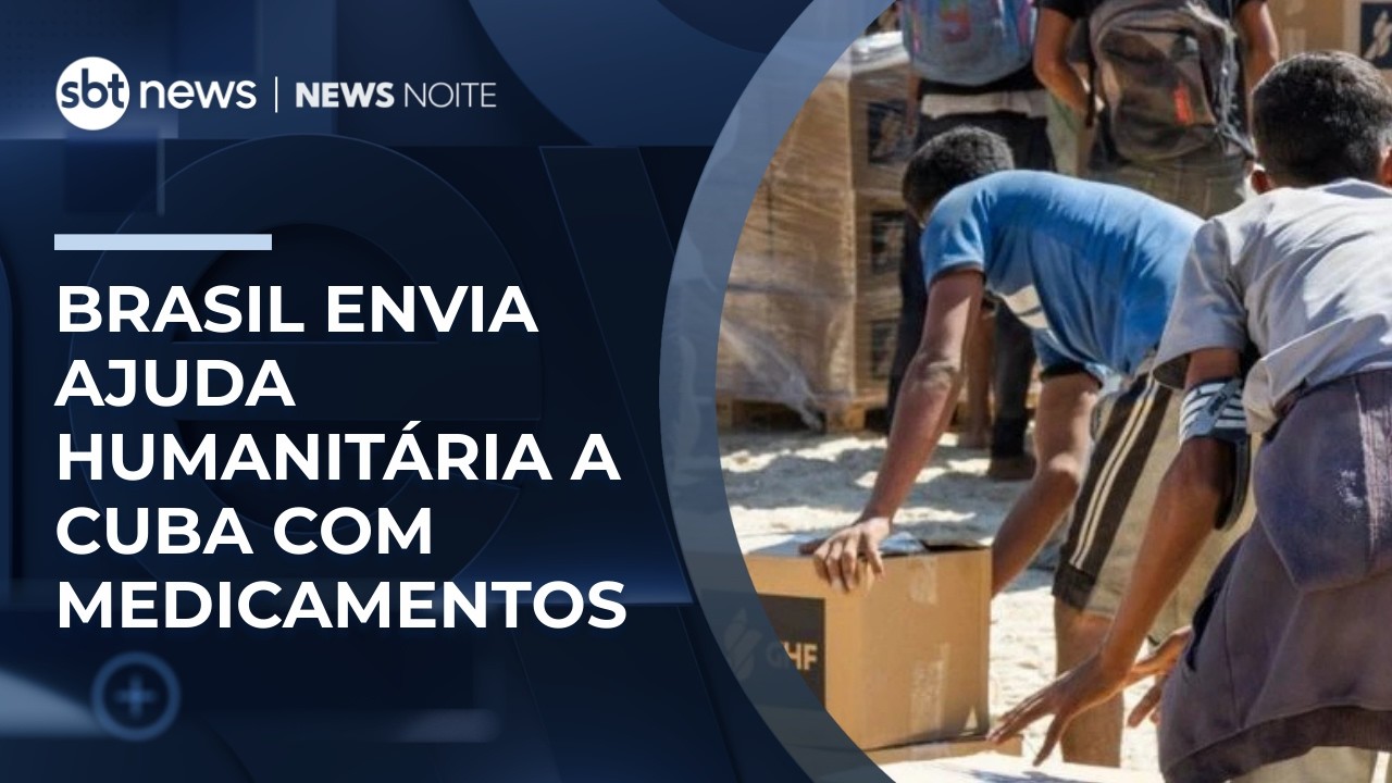 Brasil envia medicamentos e prepara alimentos para ajuda a Cuba | #NewsNoite