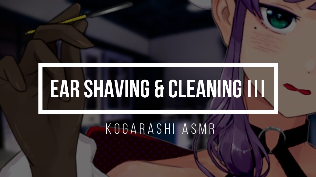 【ASMR】囁き声 剛毛な耳毛剃りと耳かき Ear shaving & cleaning 【木枯ASMR】