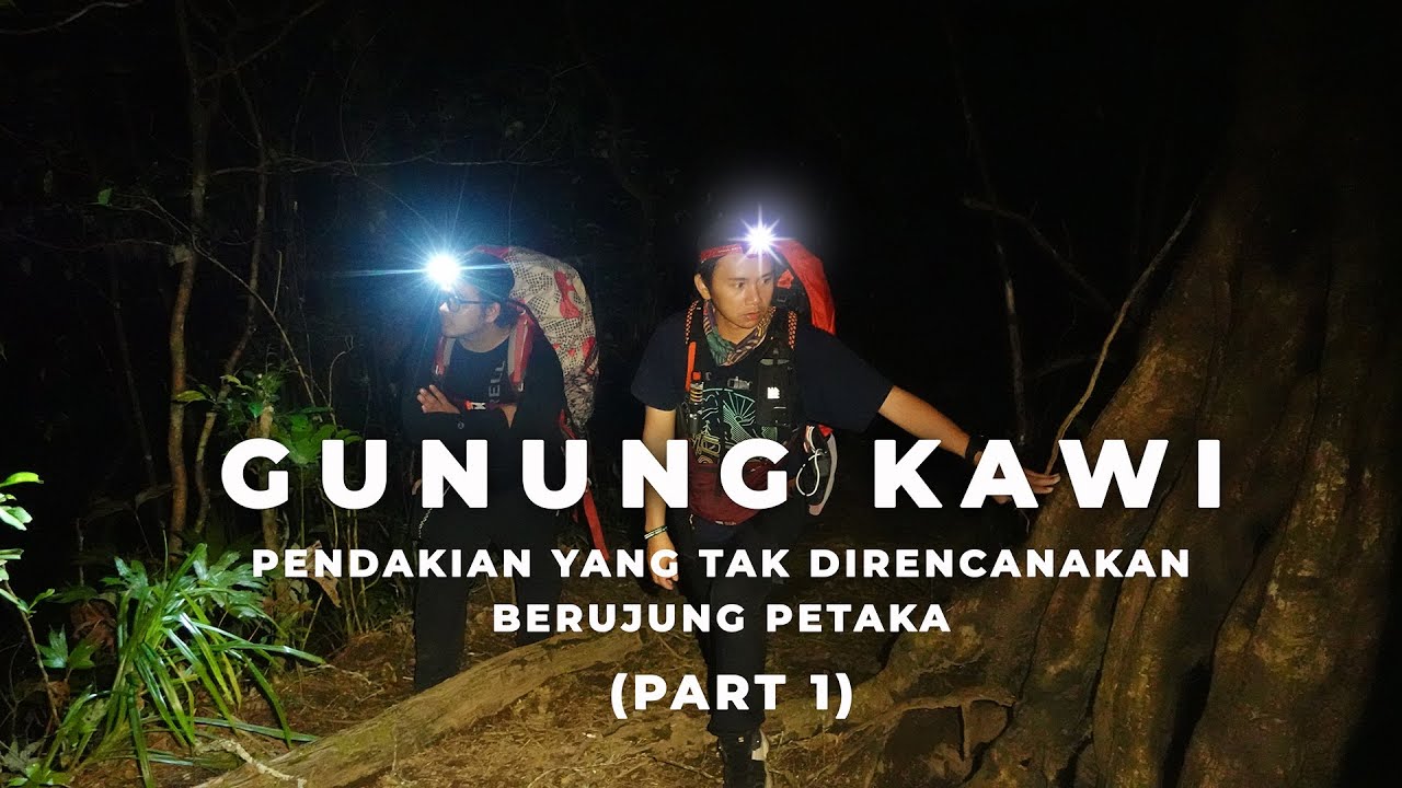 Pendakian Gunung Kawi PART 1 | Sebuah Pendakian Yang tak Direncanakan