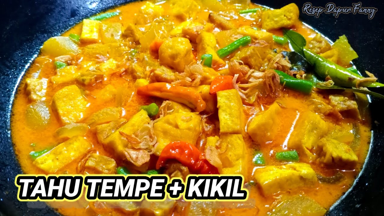 OLAHAN TAHU TEMPE DAN KIKIL || DI BUAT SEPERTI INI ENAK BANGET