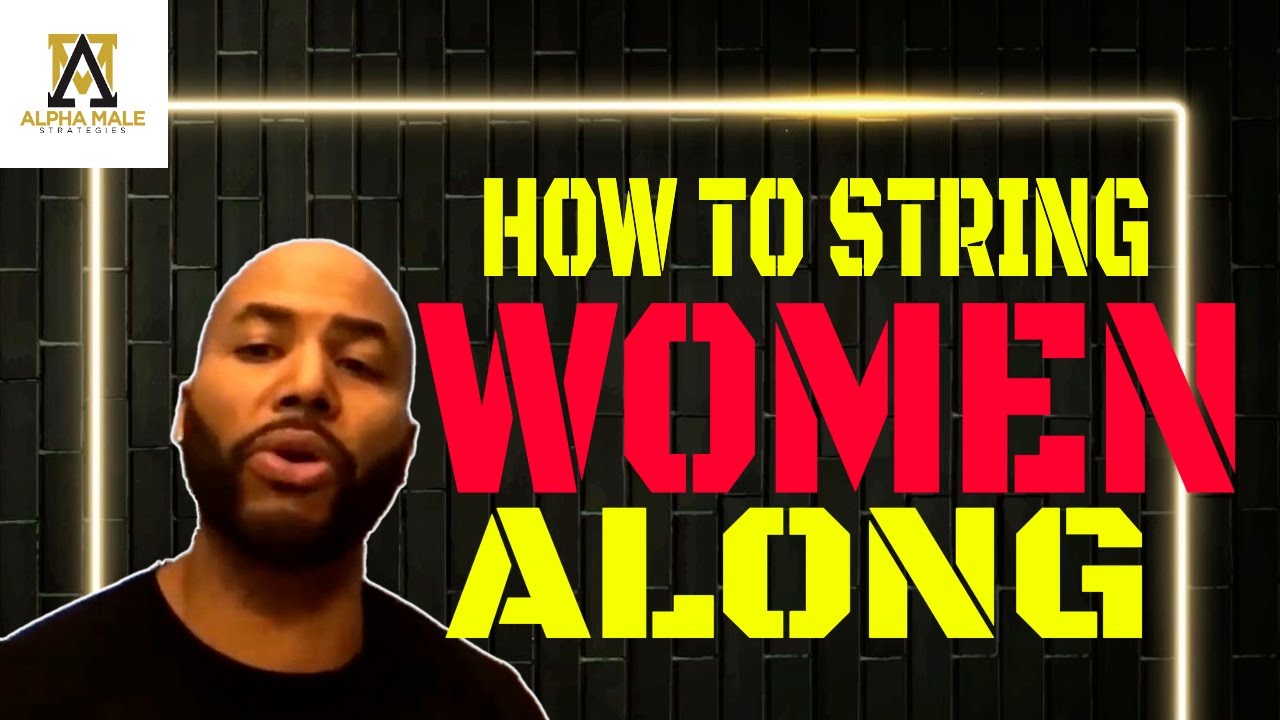 How To String Women Along Without Making A Commitment (@thealphamalestrategiesshow)