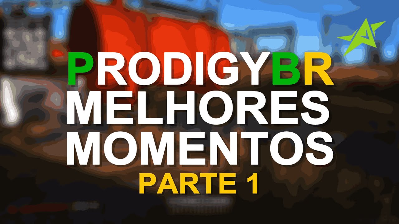PRODIGYRP BR MELHORES MOMENTOS - PARTE 1