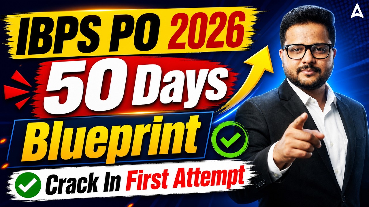 IBPS PO 2026: 50 Days Blueprint to Crack in First Attempt | Complete Strategy By Shubham Sir