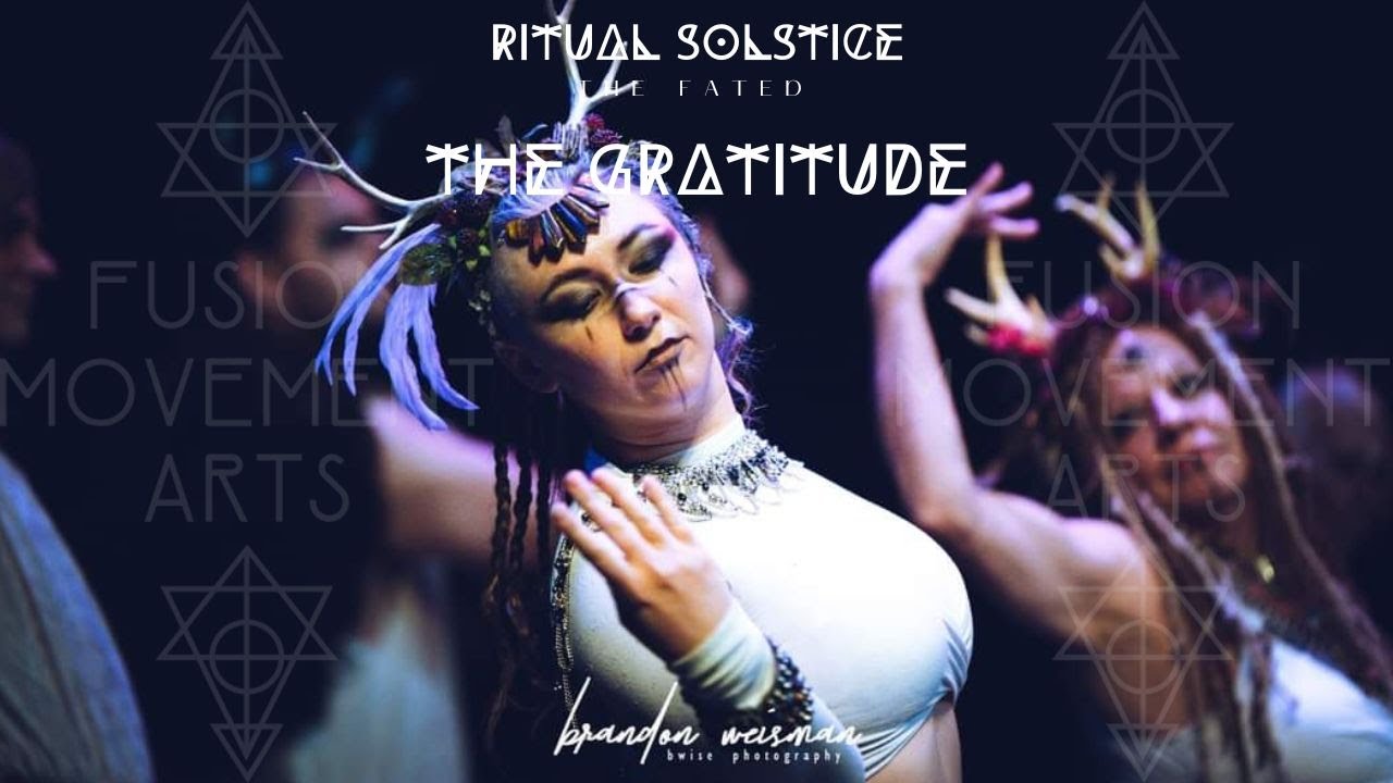 The Gratitude - Ritual Solstice; The Fated