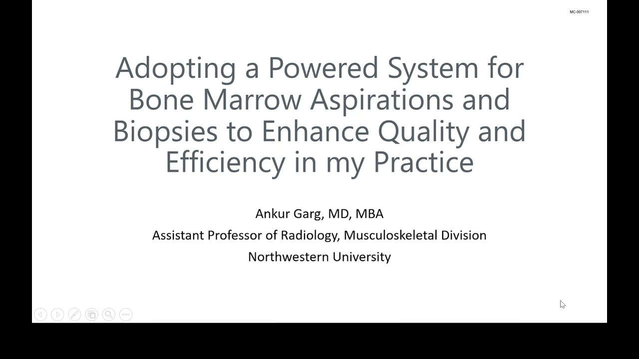 Adopting a Powered System for Bone Marrow Aspirations & Biopsies to Enhance Quality & Efficiency