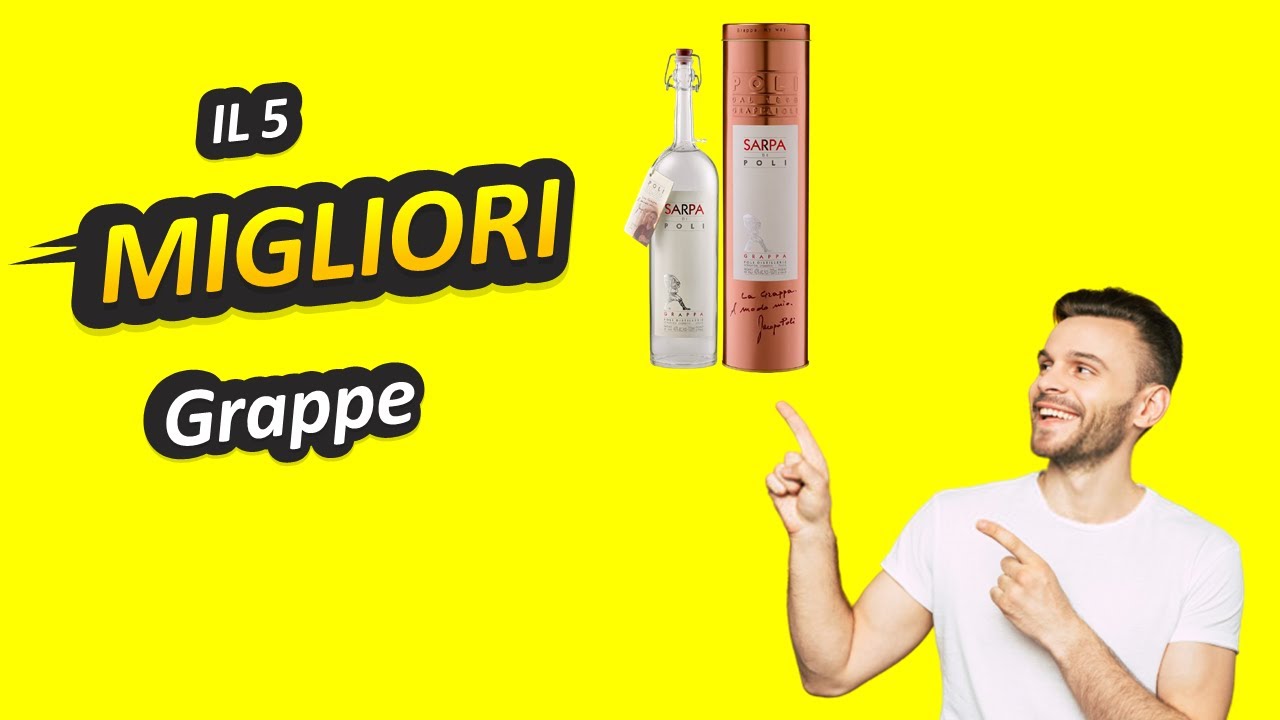 Migliori Grappe