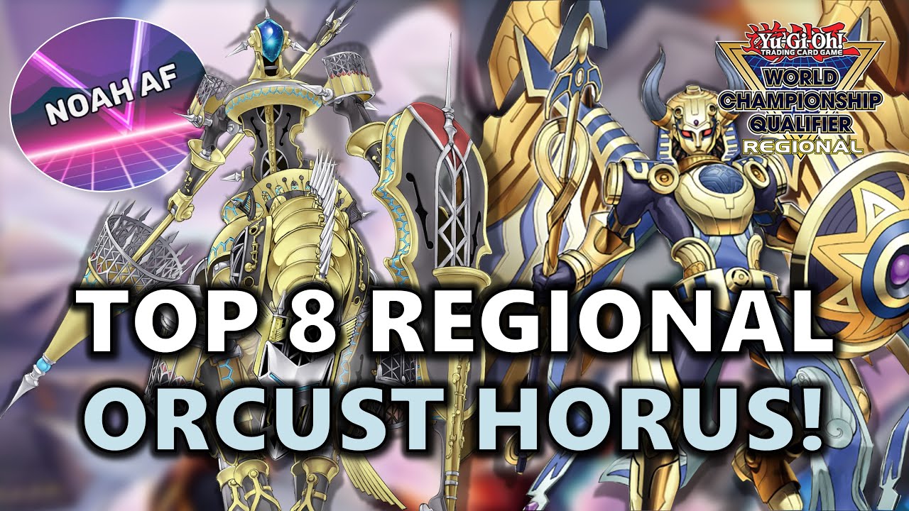 TOP 8 MONTREAL REGIONAL Orcust Bystial Horus Deck Profile ft@NoahAFTCG  POST Ban List