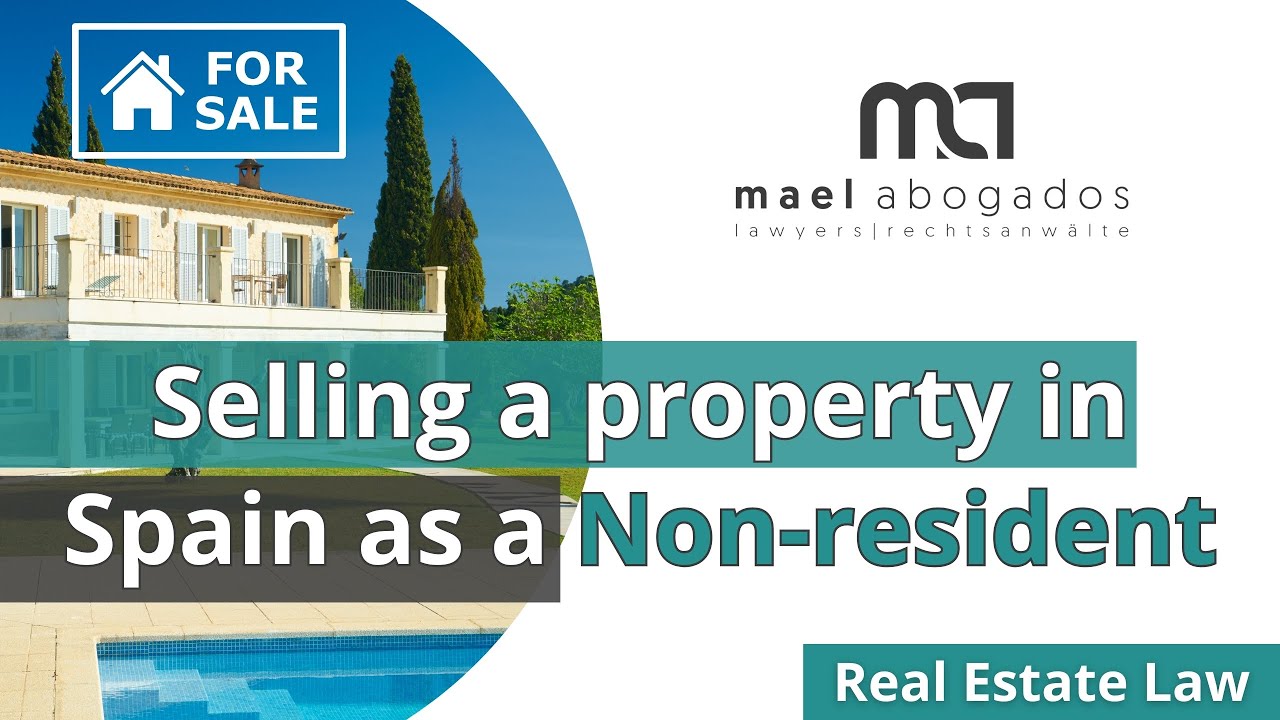 Selling property in Spain as a non resident