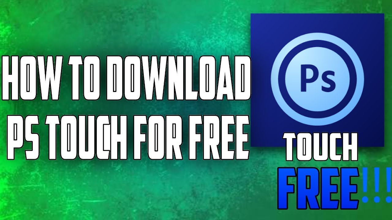 How to download Photoshop Touch on Android for Free!