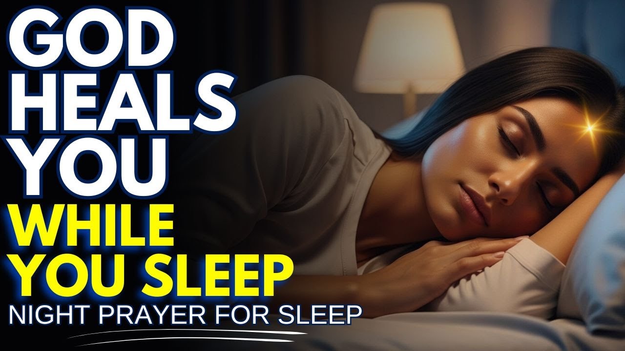 ✨ CONNECT WITH GOD’S HEALING POWER BEFORE SLEEP | NIGHT PRAYER FOR RESTORATION