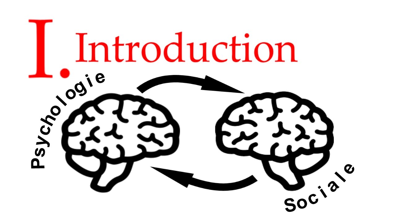 Psychosocial #1 - Introduction à la psychologie sociale