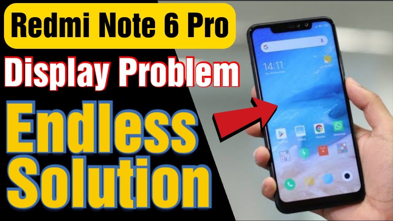 Redmi Note 6 Pro Display Problem Solution | Mi Note 6 Pro Display Problem Solution | Mi Note 6 pro