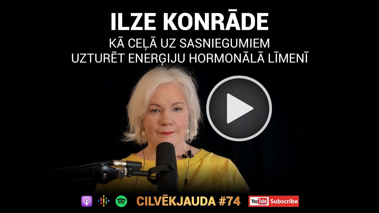 #74 Lai ceļā uz sasniegumiem izdodas uzturēt enerģiju hormonālā līmenī: profesore Ilze Konrāde
