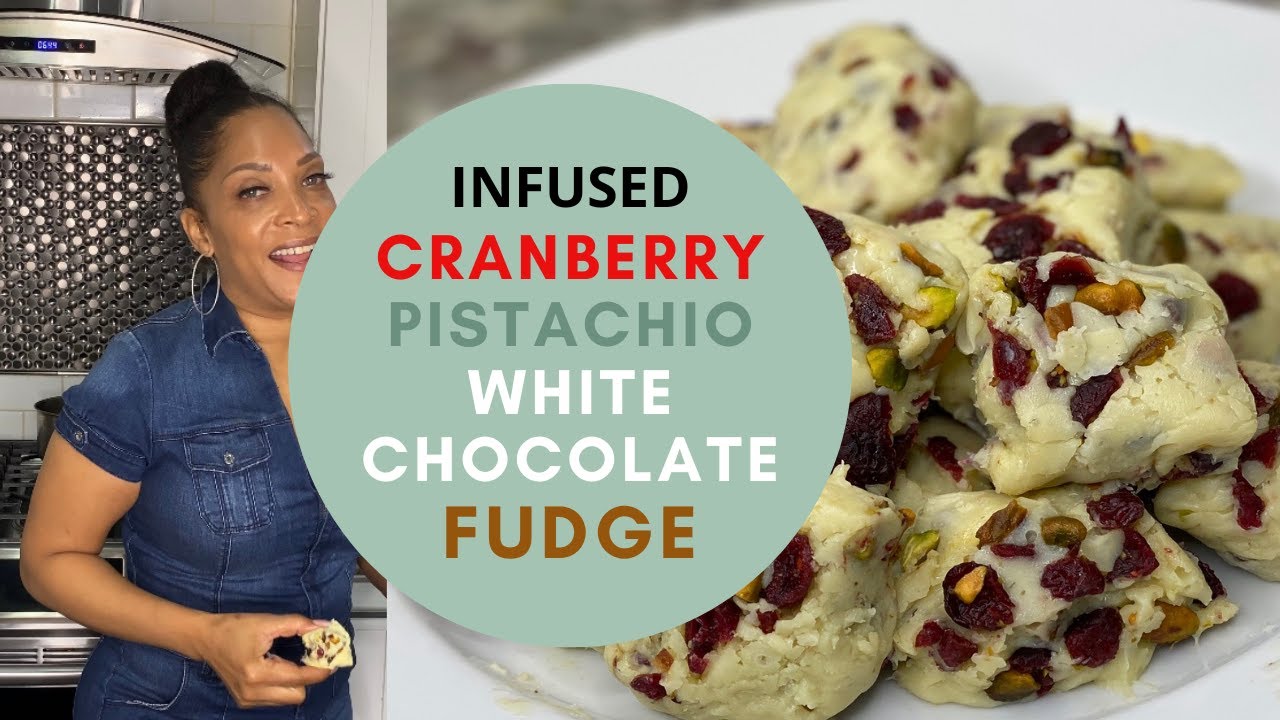 YUMMY POTENT | Cannabis Cranberry Pistachio White Chocolate Fudge | Canna Butter