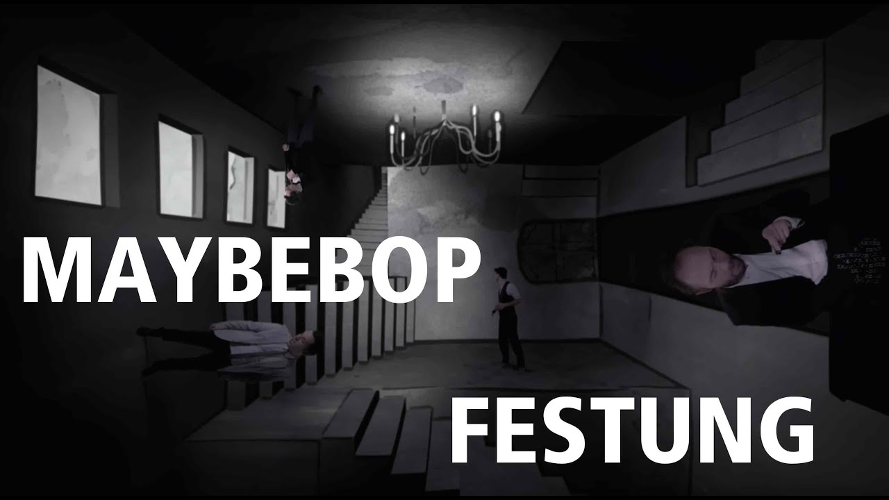 Festung - MAYBEBOP (2016)