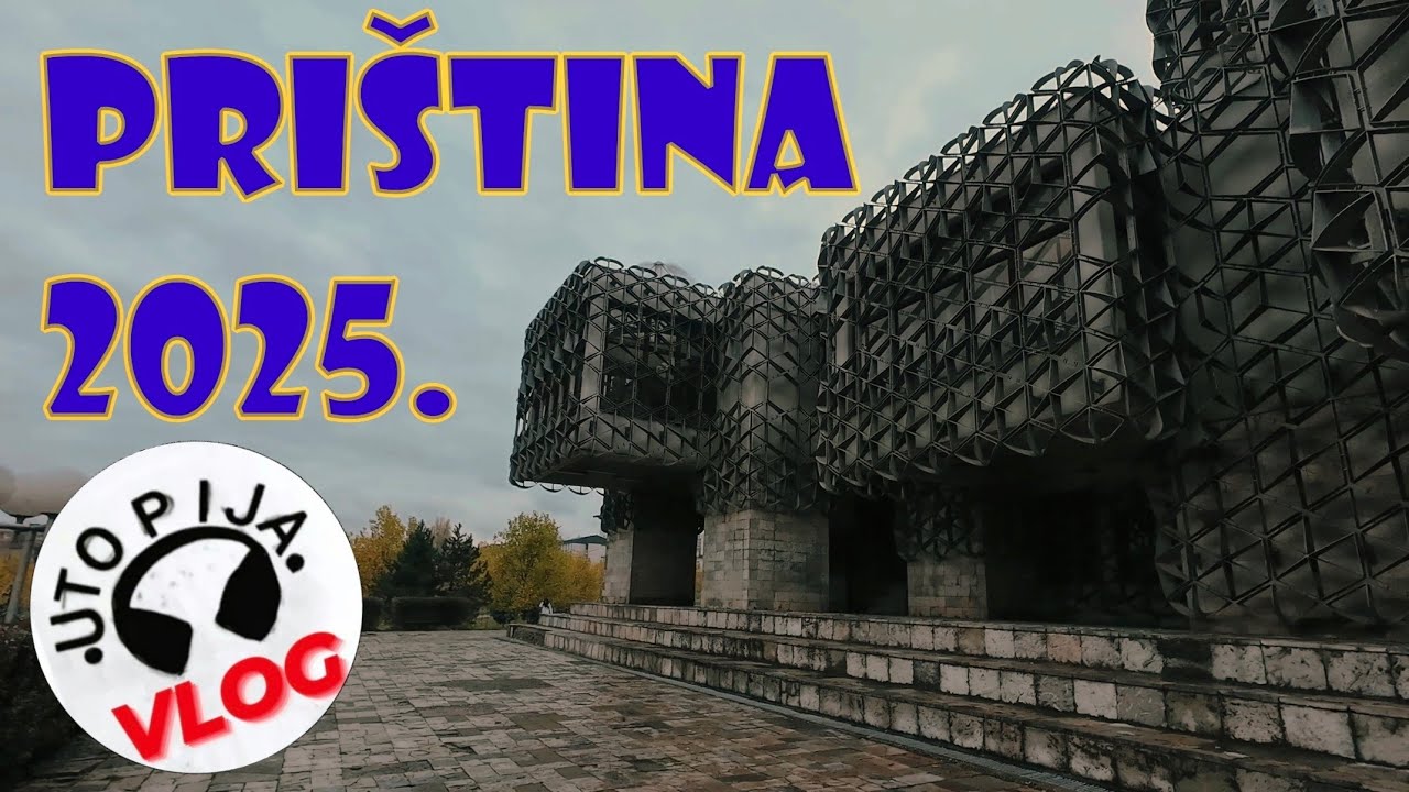 Priština 2025 Utopija Vlog