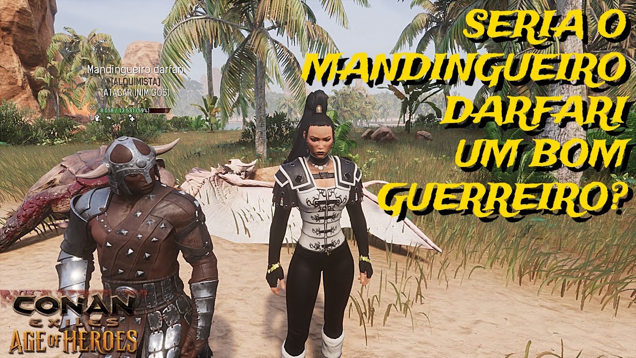 Conan exiles, analisando mandingueiro darfari
