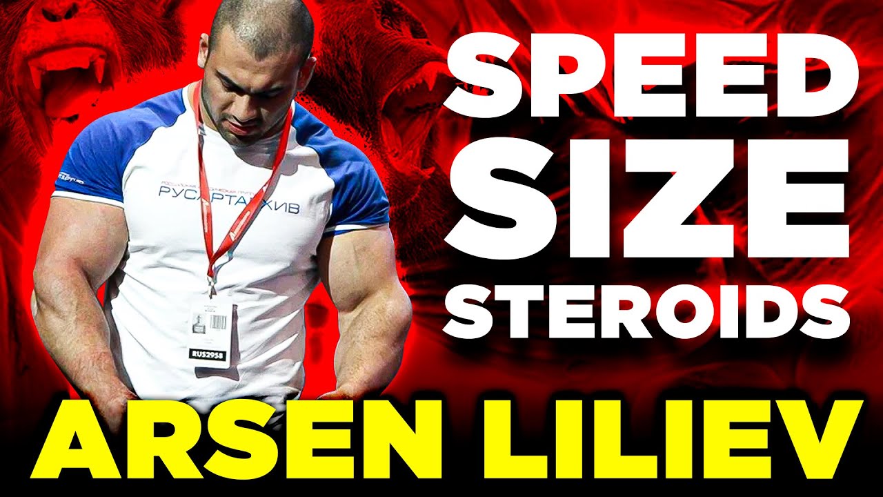 Arsen Liliev | Speed, Size & Steroids