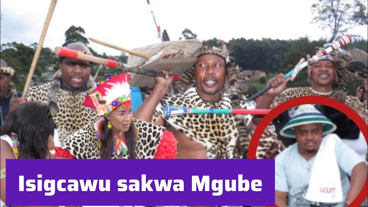 Isigcawu Sakwa Mgube : Ali Mgube & Mr Mgube esigcawini.