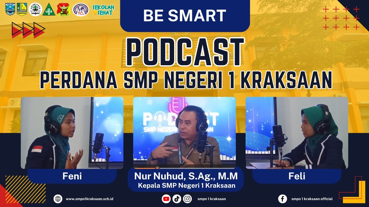 PODCAST PERDANA SMP NEGERI 1 KRAKSAAN