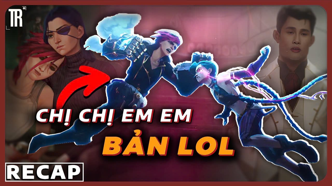 Phim hoạt hình hay nhất năm là đây chứ đâu ( với tôi là thế )| Recap xàm: Arcane mùa 2