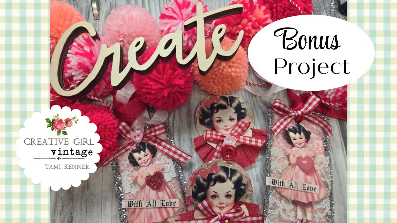 BONUS PROJECT Be Mine VALENTINE extra projects! Video #2