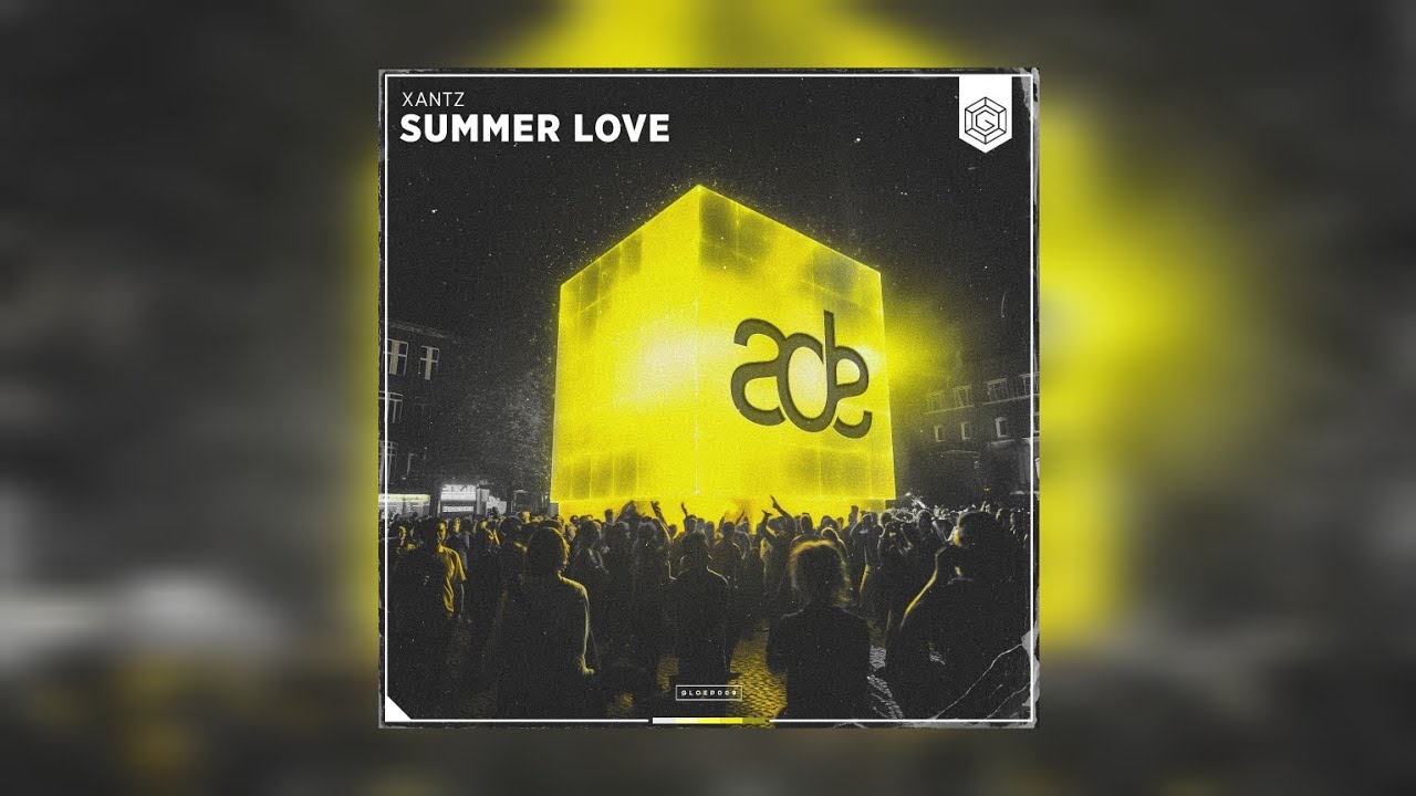 XanTz - Summer Love (Extended Mix) | Big Room