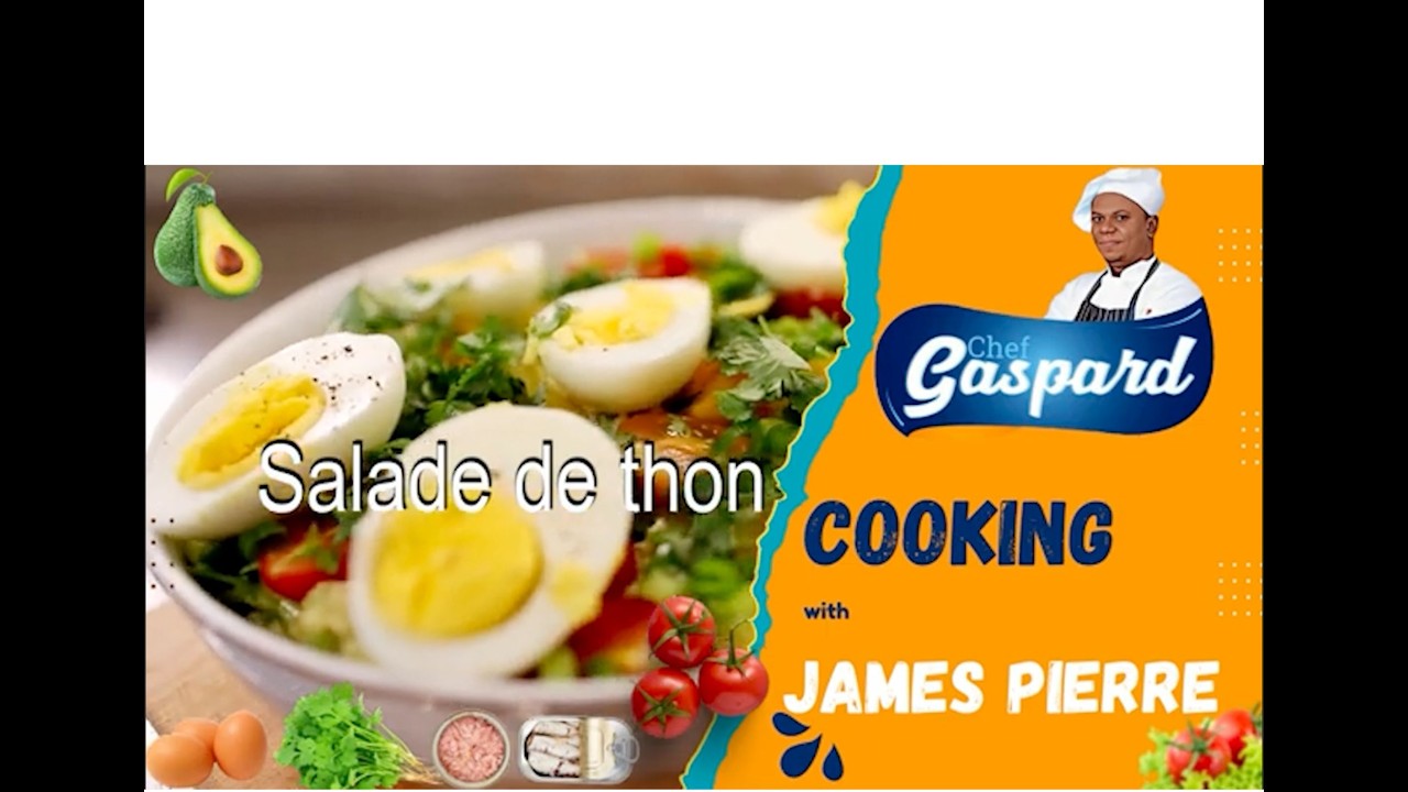 Resèt SALADE DE THON  avèk JAMES PIERRE nan #Miami