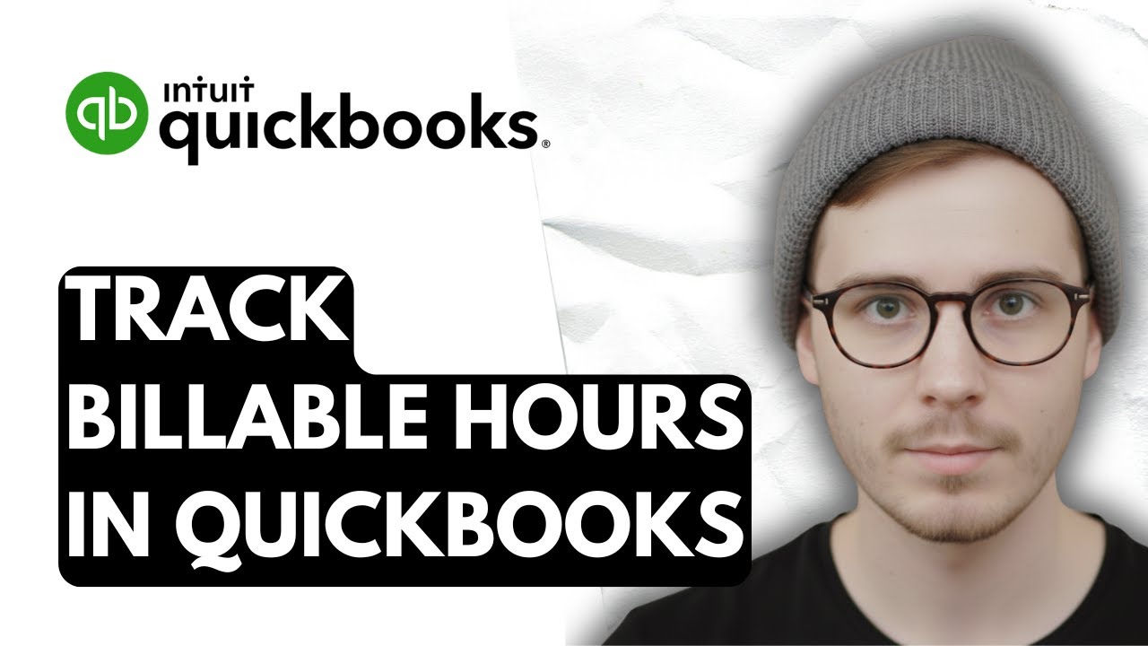 How To Track Billable Hours In QuickBooks Online [2026 Guide]
