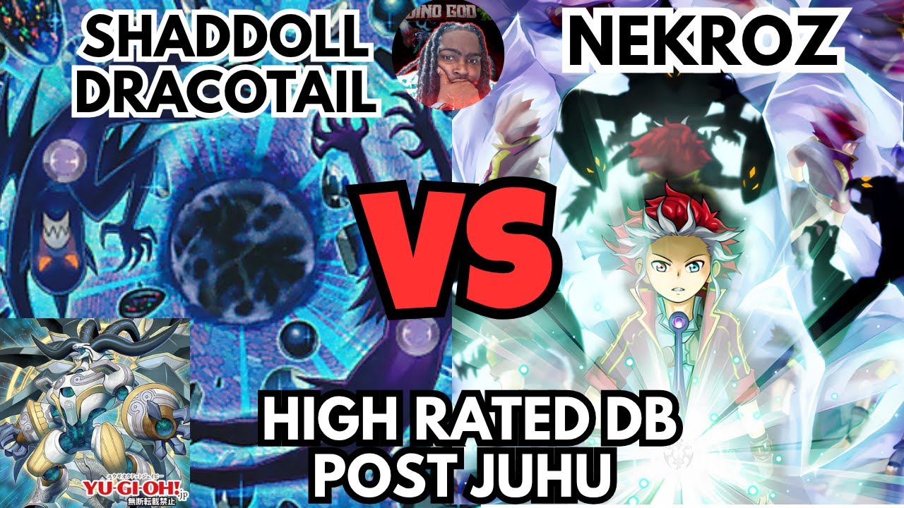 SHADDOLL DRACOTAIL VS NEKROZ | HIGH RATED DB POST JUHU YUGIOH!