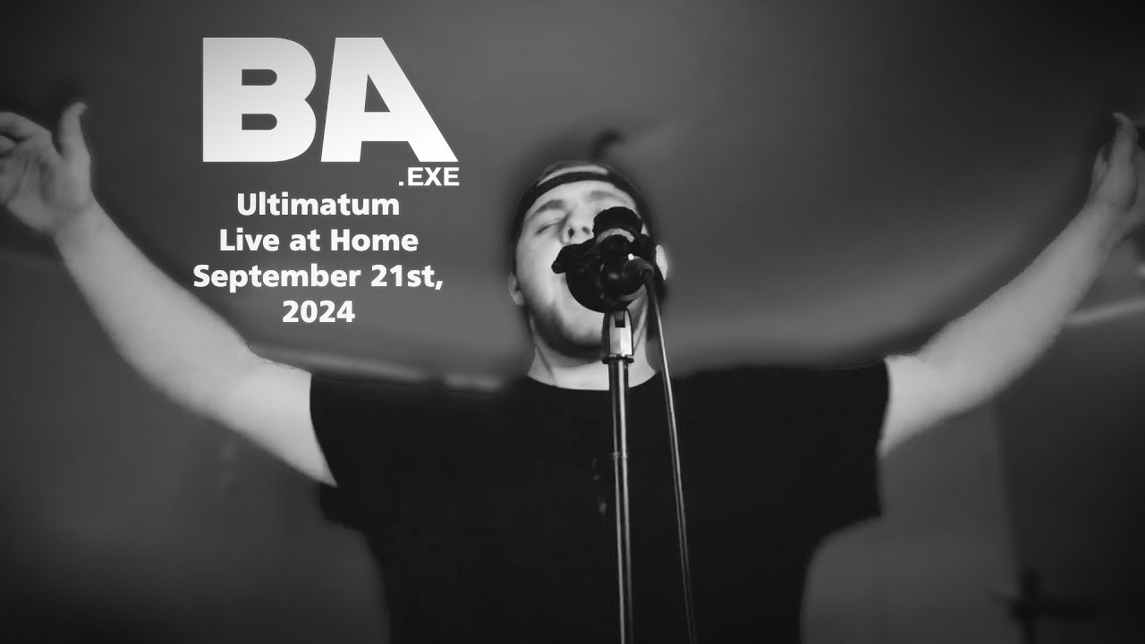 Ultimatum | Live at Home (September 21st, 2024) | BelowAverage.EXE