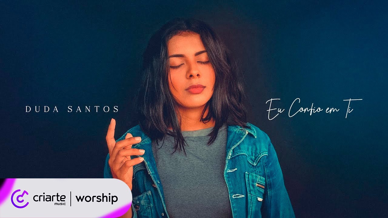 Duda Santos - Eu Confio em Ti | Lyric Video