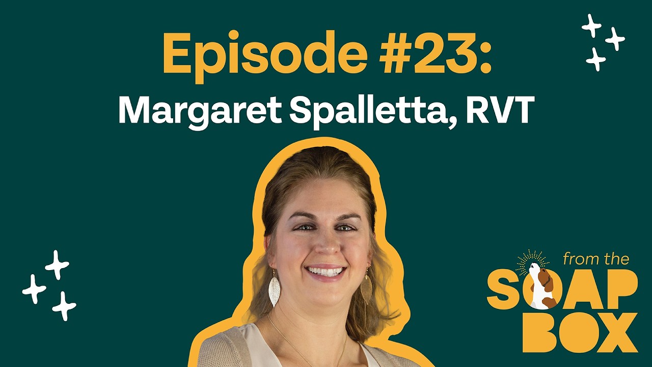 EP. 23: End of Life Care with Margaret Spalletta, RVT