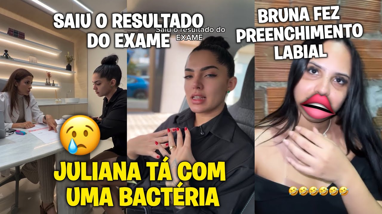 JULIANA PRISCILA TÁ COM UMA BACTERIA 😢+ BRUNA FEZ PREENCHIMENTO LABIAL 
