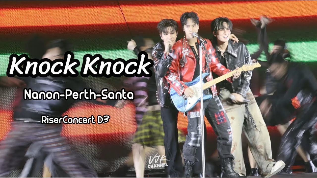 Knock Knock - [Nanon Perth Santa] | RISERCONCERTD3