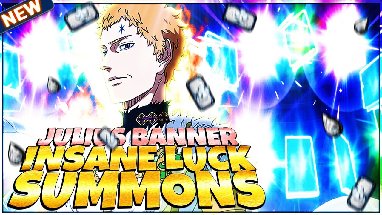 INSANE LUCK! MAXED DUPE JULIUS SUMMONS! | Black Clover Mobile