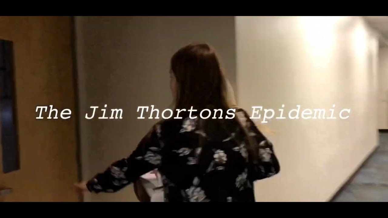 The Jim Thortons Epidemic (Short Film)