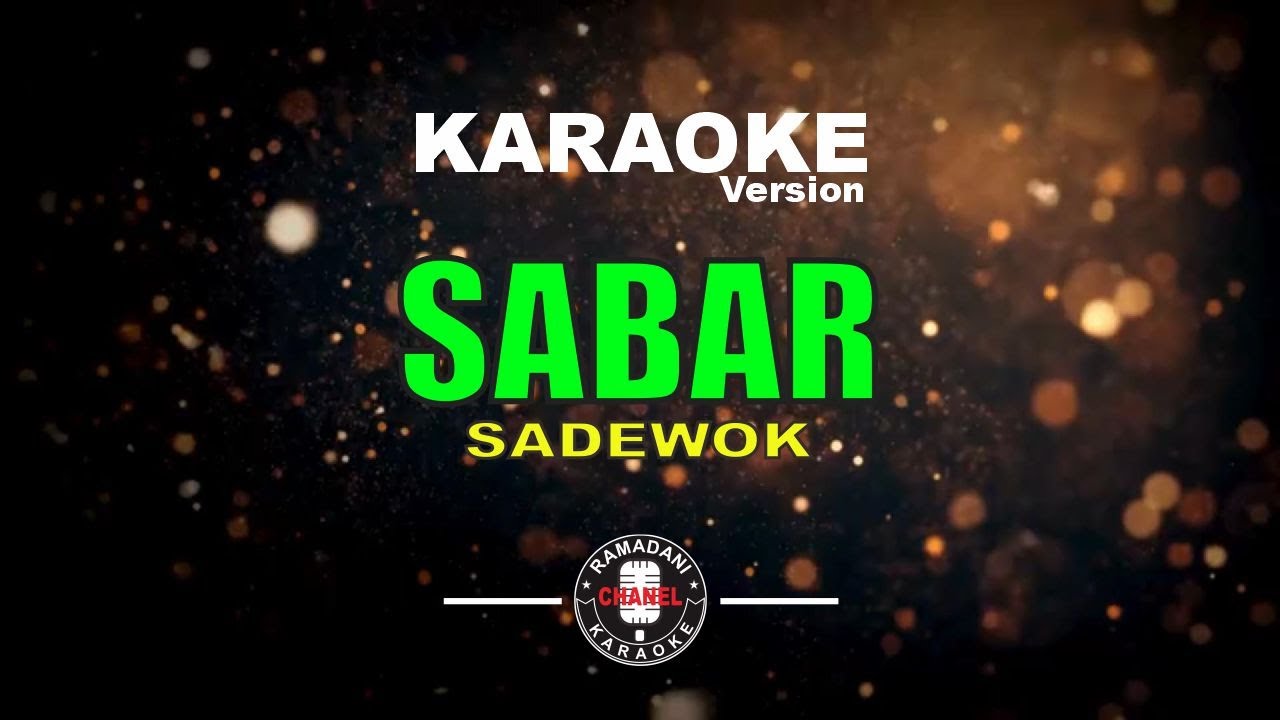 SABAR - SADEWOK [Karaoke Version]