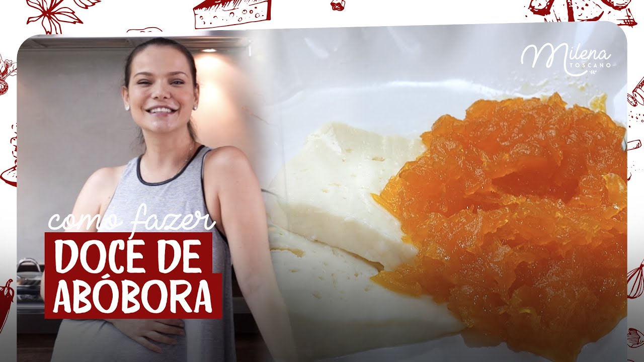 DOCE DE ABÓBORA By Milena Toscano