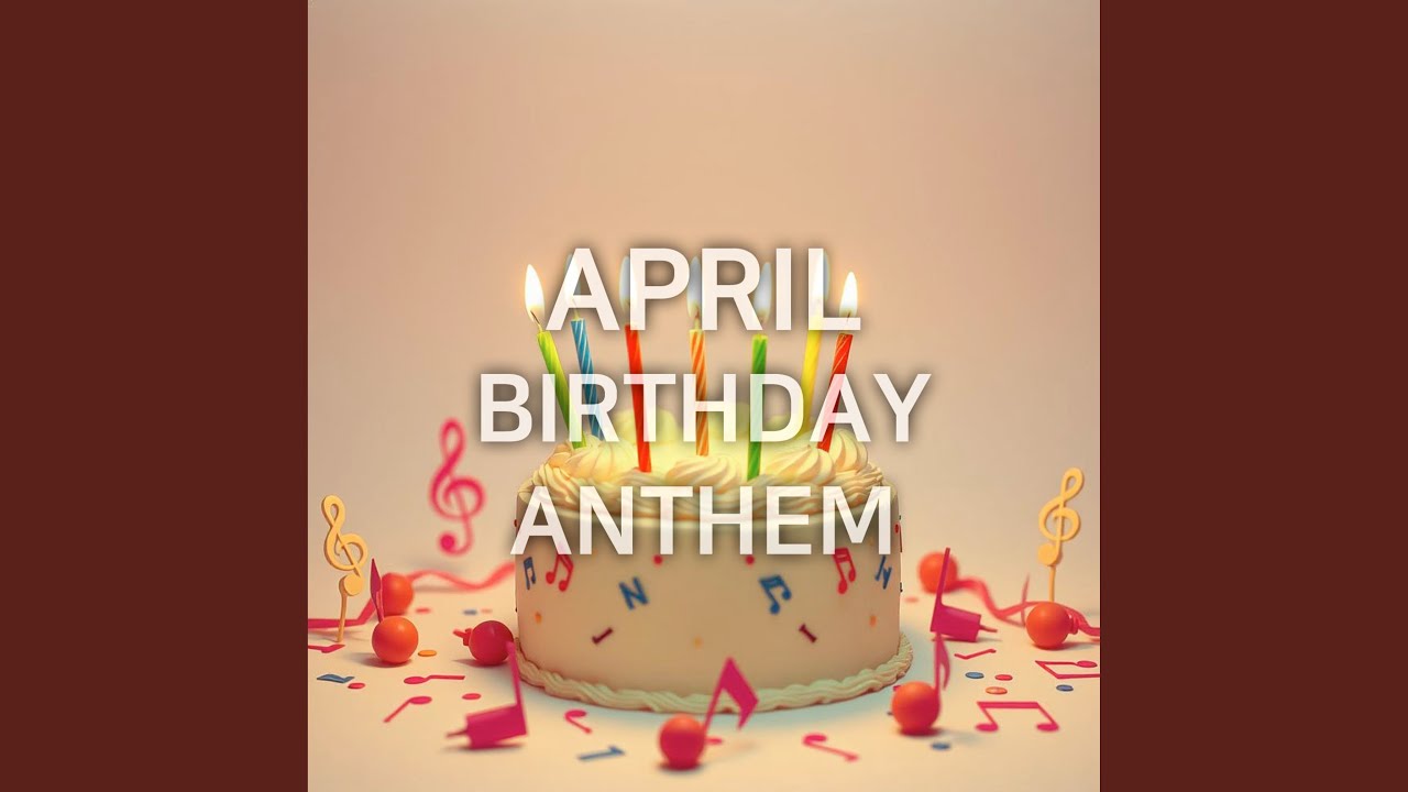 Happy Birthday on April 20th