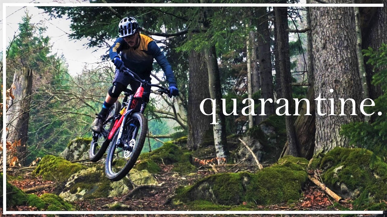 QUARANTINE | Self Filmed MTB Trail Riding