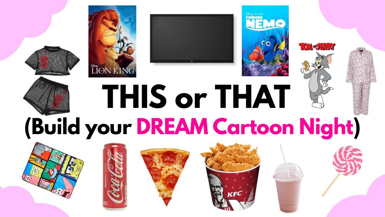 Build Your Dream Cartoon Night | THIS or THAT Edition #cartoonnight  #thisorthat 