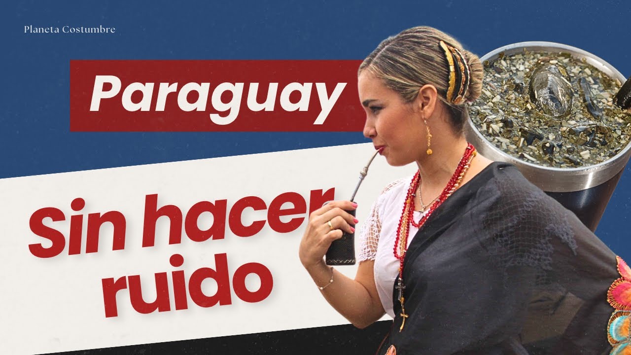 Paraguay: la vida que no necesita ruido