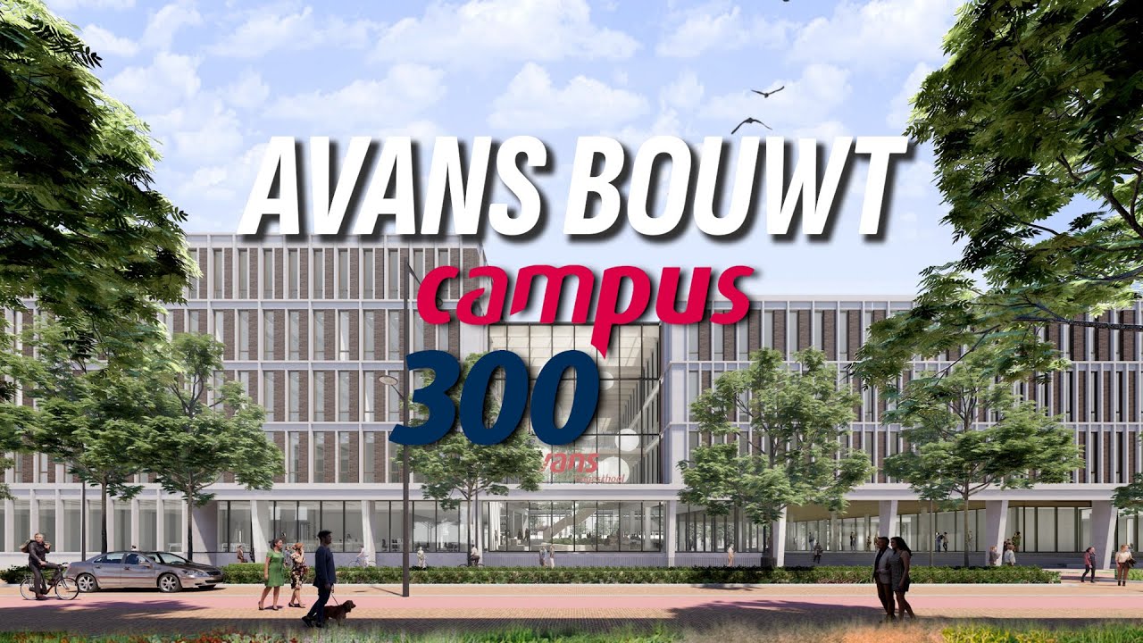 Avans Bouwt - Campus300 - #1 | Wonen én studeren op één terrein.
